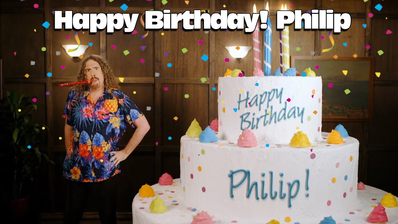 Happy Birthday! Philip - YouTube