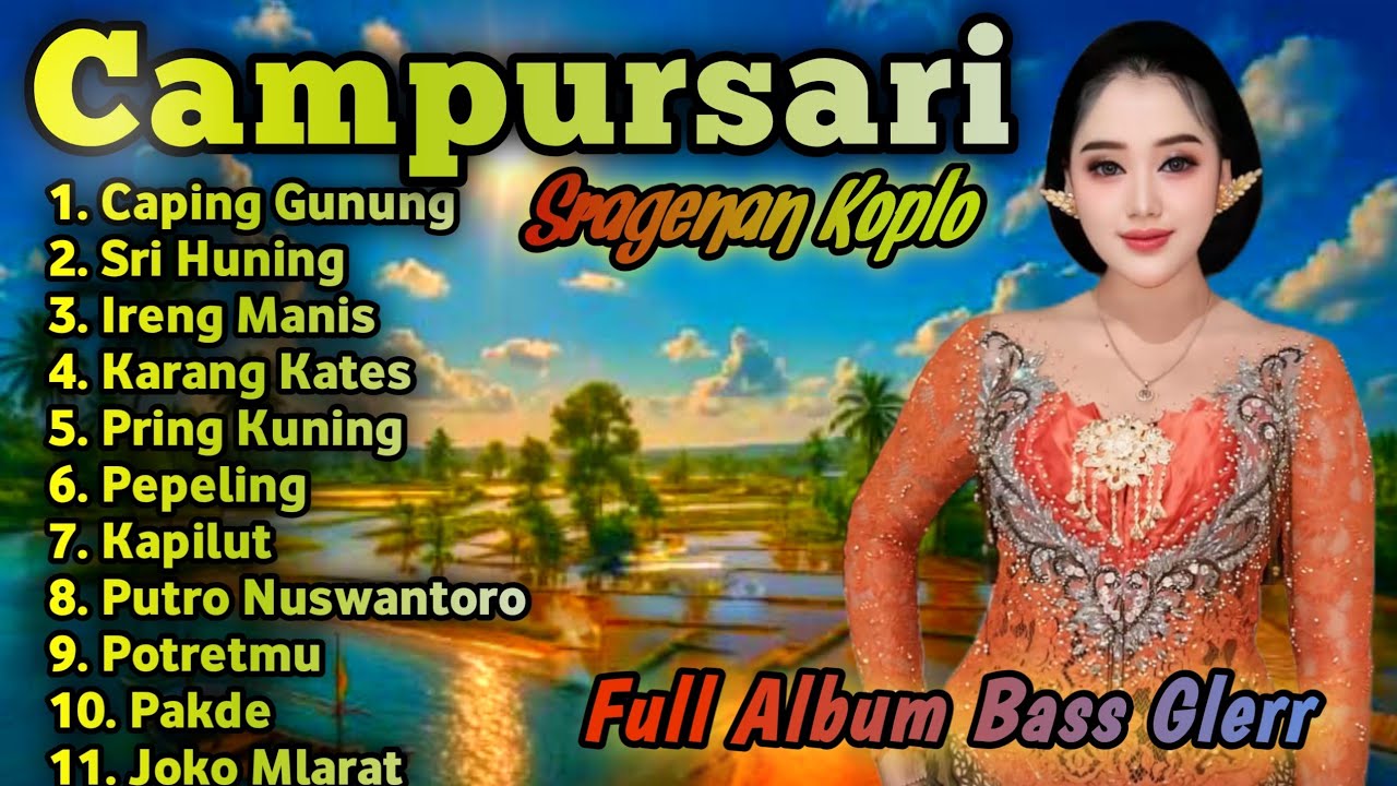 CAMPURSARI SRAGENAN KOPLO BASS GLERR || COKEK SRAGENAN KOPLO TERBARU 