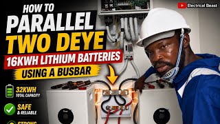 How to Connect Two Deye Lithium Batteries in Parallel using a Busbar | BMS Communication Explained.