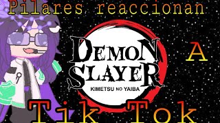 Pilares reaccionan a Tik Toks y a las mascotas de Tanjiro Zenitsu y Nezuko ///🏵🌹🌺