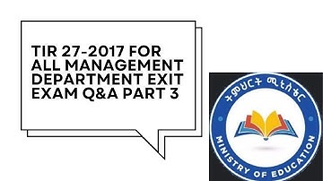 Tir 27/2017 MANAGEMENT EXIT EXAM Q&A PART 3
