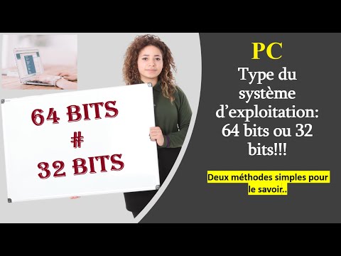 Vidéo: Comment Connaître Le Nombre De Bits Du Système D'exploitation En
