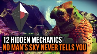 12 hidden mechanics No Man's Sky never tells you about