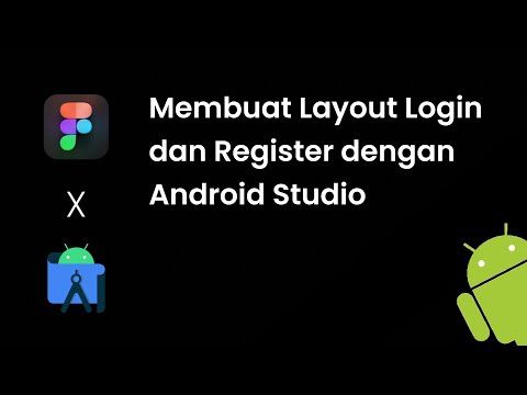 MEMBUAT LAYOUT LOGIN DAN REGISTER DENGAN ANDROID STUDIO (Linear Layout)