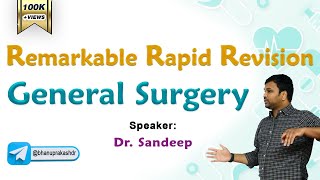 Surgery Rapid Revision By Dr. Sandeep / General surgery : Remarkable rapid Revision FMGE and NEET PG