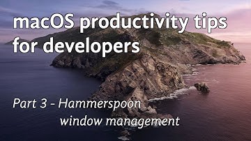 macOS productivity tips for developers : part 3 - Hammerspoon - window management