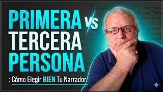 Primera vs Tercera Persona: Cómo Elegir BIEN Tu Narrador