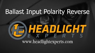 Headlight Experts HID Ballast Input Polarity Reverse