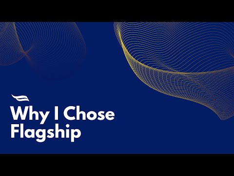 Why I Chose Flagship
