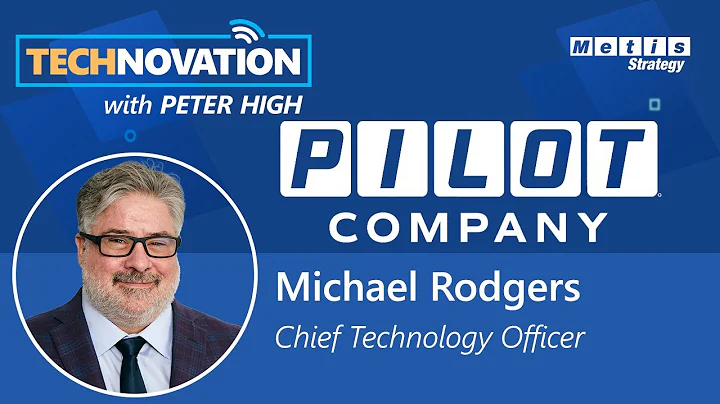Pilot Company CTO Michael Rodgers on Delivering Di...