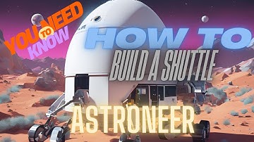Building Your First Space Shuttle in Astroneer FAST! #Astroneer #SpaceExploration #shuttle #planet