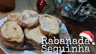 Rabanada sequinha l Seja receitas