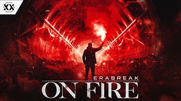 ERABREAK - ON FIRE | Official Hardstyle Visualizer