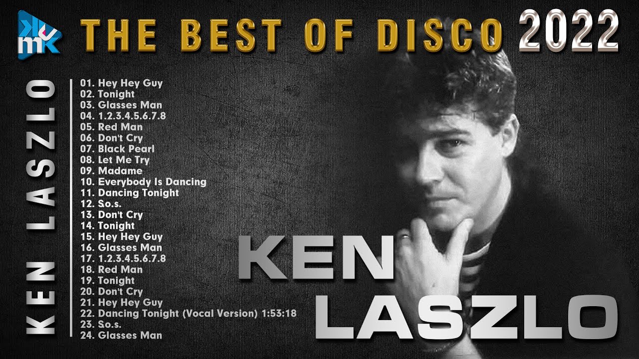 Ken Laszlo - The Best Of Disco 2022 | KMKC Disco Ken Laszlo - The Best Of Disco 2022 | KMKC Disco