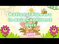The National Flowers in Asia Continent (Part One) Short Quiz,⚙️ 𝚃𝚑𝚒𝚜 𝚅𝚒𝚍𝚎𝚘 𝚒𝚜 𝚗𝚘𝚝 𝚖𝚘𝚗𝚎𝚝𝚒𝚣𝚎𝚍.