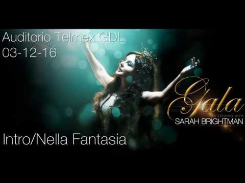 Sarah Brightman Intro/Nella Fantasia (Audio) Auditorio Telmex 2016