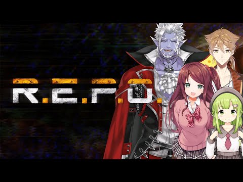 【R.E.P.O. 】【にじさんじオカルト研究部／ギルザレンIII世視点】