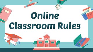 ONLINE CLASSROOM RULES | VIRTUAL CLASSROOM RULES  WITH  FEMALE TEACHER BACKGROUND