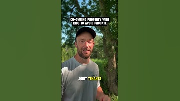 Co-Owning Property With Kids To Avoid Probate