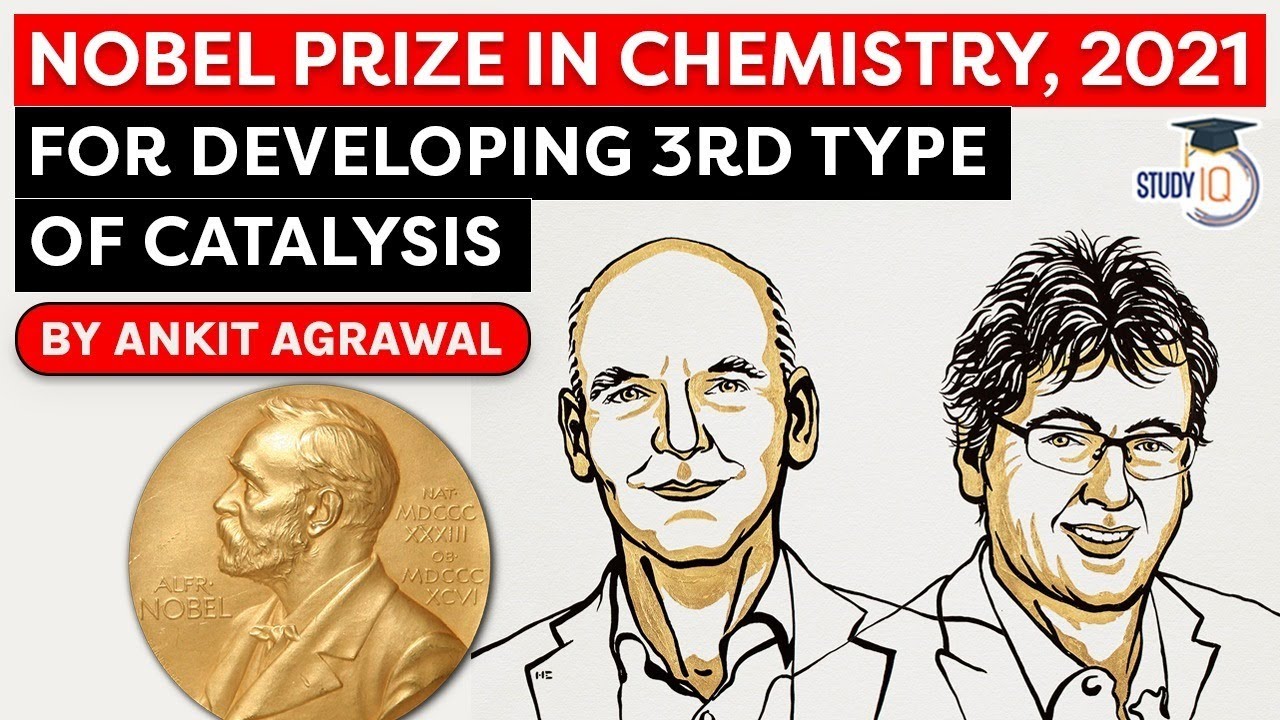 Nobel Prize in Chemistry 2021 awarded to Benjamin List & David