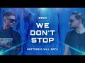 Matters  will back  we dont stop original mix