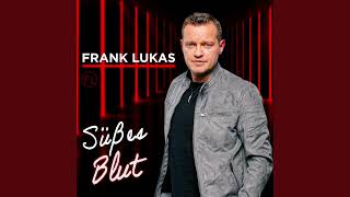 Download Lagu Frank Lukas - Süßes Blut (Mike Brubek Extended Remix) (German Version - 2025) MP3