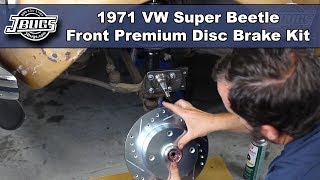 JBugs - 1971 VW Super Beetle - Front Disc Brake Conversion Kit Installation