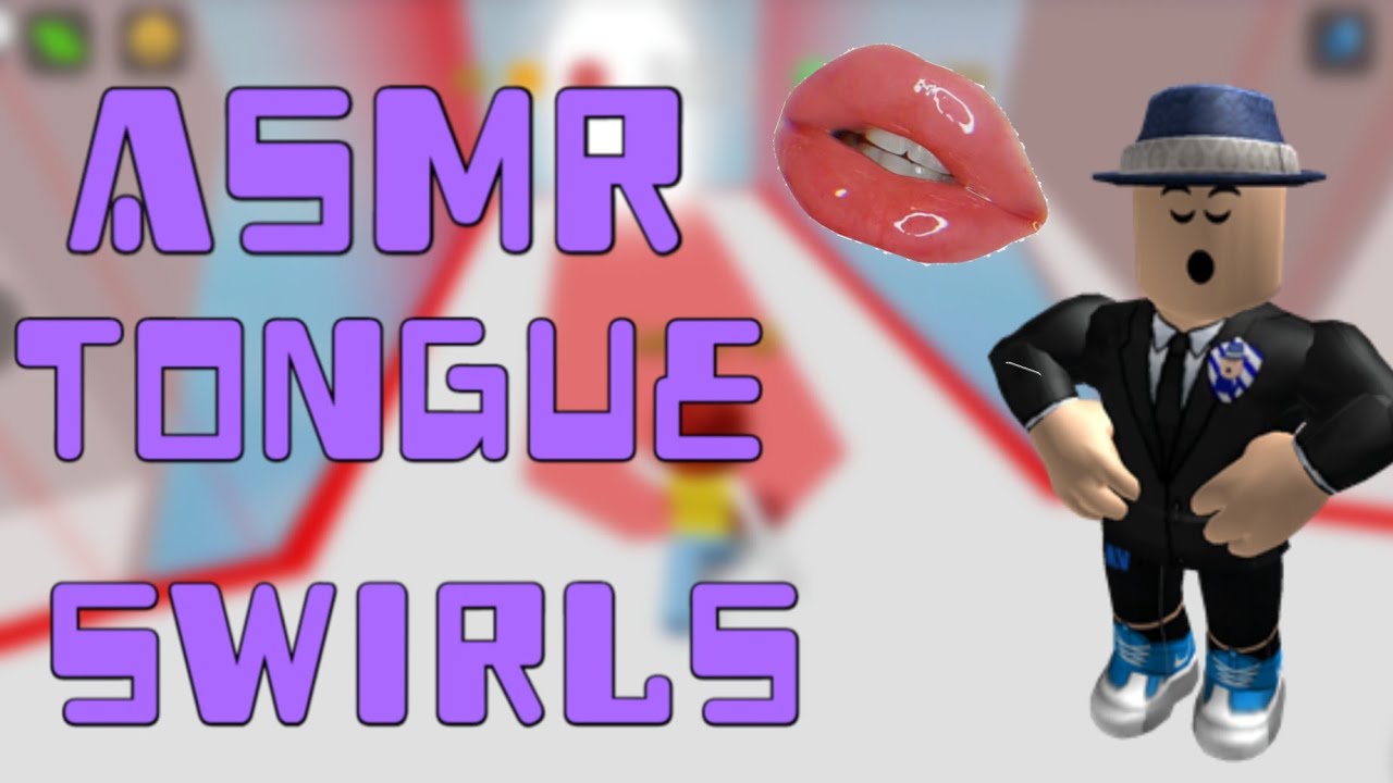 ROBLOX ASMR | INTENSE TONGUE SWIRLING AND FLUTTERS