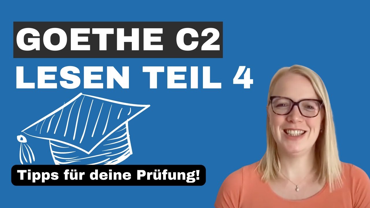 Goethe C2 Lesen Teil 4 - "Selektiv Einzelheiten herauslesen"
