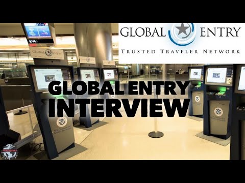 Video: Co potřebujete pro pohovor Global Entry?