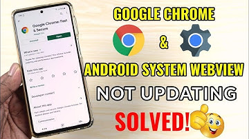 Google Chrome & Android System WebView Update Problem Solution | Android system webview not update ?