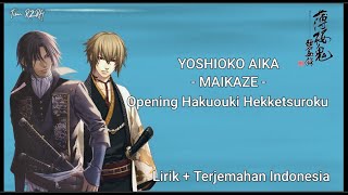 Lirik Lagu Yoshioka Aika  Maikaze  Opening Hakuouki Hekketsuroku   Terjemahan Indonesia