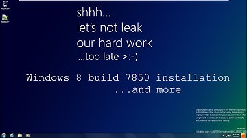 How To Install Windows 8 build 7850
