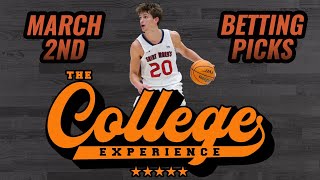 College Basketball Picks - Saturday, March 2nd | The College Basketball Experience (Ep. 555)