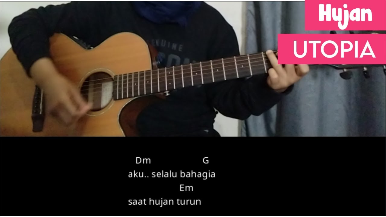 (Chord Mudah) Hujan - Utopia | Aku Selalu bahagia saat hujan turun | tutorial gitar