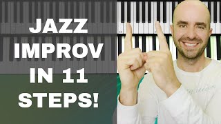 Jazz Improvisation in 11 Steps! - Ep. 310