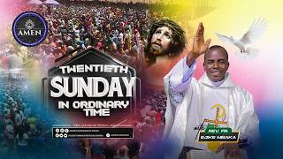 SUNDAY MASS PROGRAMME LIVE WITH REV FR EJIKE MBAKA 16-08-2026