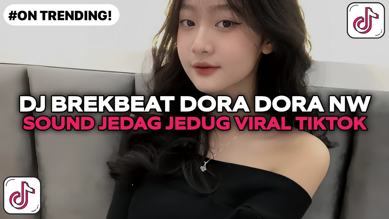 DJ BREKBEAT DORA DORA | SOUND JEDAG JEDUG BY SCFY REMIXED VIRAL TIKTOK