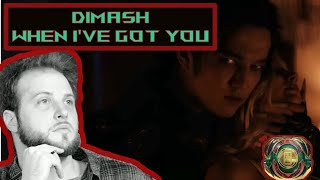 Dimash - When I've Got You - (Reaction) WOW, this is a different Dimash, and I absolutely LOVE it