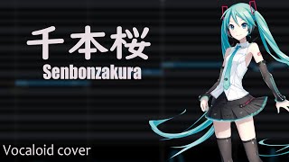 [Miku V4X] Senbonzakura(minus) [Vocaloid cover]