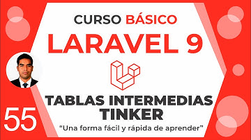 Curso Básico Laravel 9 |  Tablas Intermedias Tinker, Clase 55