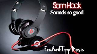 Watch Sam Hook Sounds So Good video
