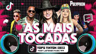 AS MAIS TOCADAS 2023 - MÚSICAS DO CARNAVAL 2023 - HITS DO TIKTOK, PISEIRO, SERTANEJO, FORRÓ E MAIS