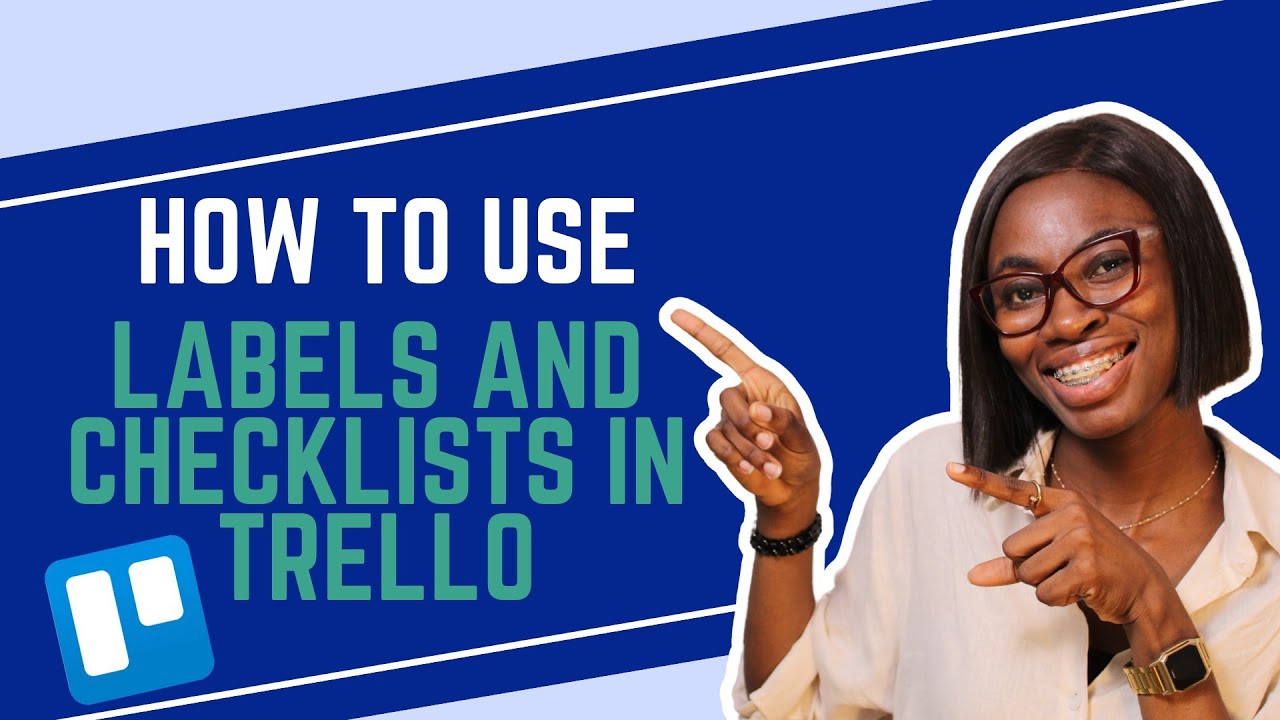 Trello Tips You Need How To Use Labels Covers Checklists YouTube Trello tips you need how to use labels covers checklists youtube