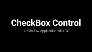 checkbox control in window application with c#