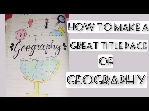 How to make a great title page of GEOGRAPHY | Simple easy way | Learner ...