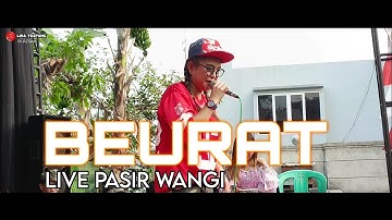 BEURAT (H yayan jatnika)NYAI LINA LIVE PASIR WANGI.HUT RI KE 78