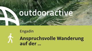 Wanderung im Engadin: Anspruchsvolle Wanderung auf der Bernina-Tour von ...