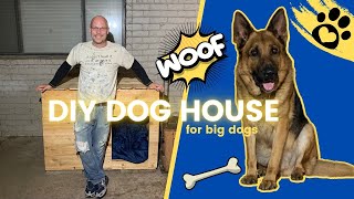 DIY Dog House (for big dogs)