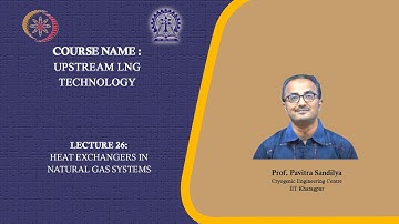 Lecture 26: Heat exchangers in natural gas systems